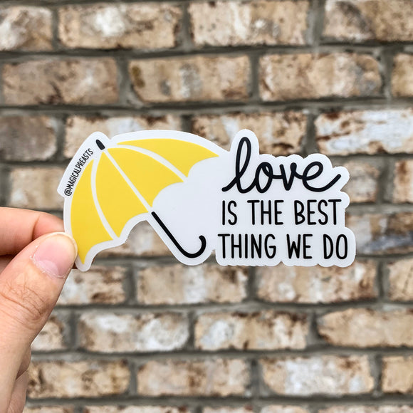 The Best Thing Sticker