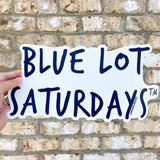 Blue Lot Saturdays® Jumbo Logo Sticker